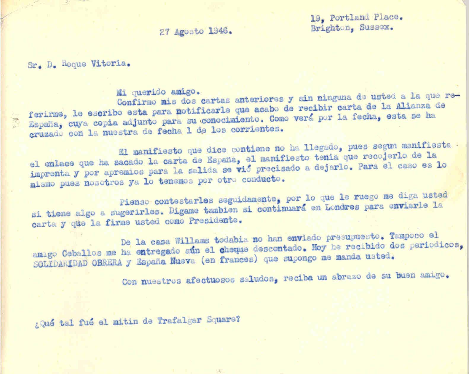 Carta a Roque Victoria que sirve de confirmación de las dos cartas anteriores, habla de algunas publicaciones que ha recibido.
