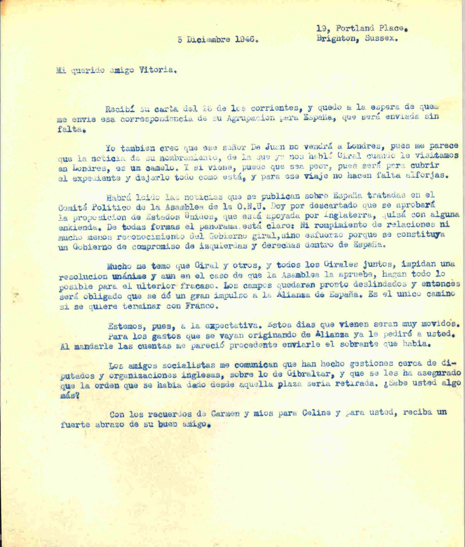 Carta a Roque Victoria en la que habla de noticias que se publican sobre España tratadas en el Comité Político de la Asamblea de la ONU; se habla de la constitución de un gobierno de compromiso de izquierdas y derechas dentro de España.