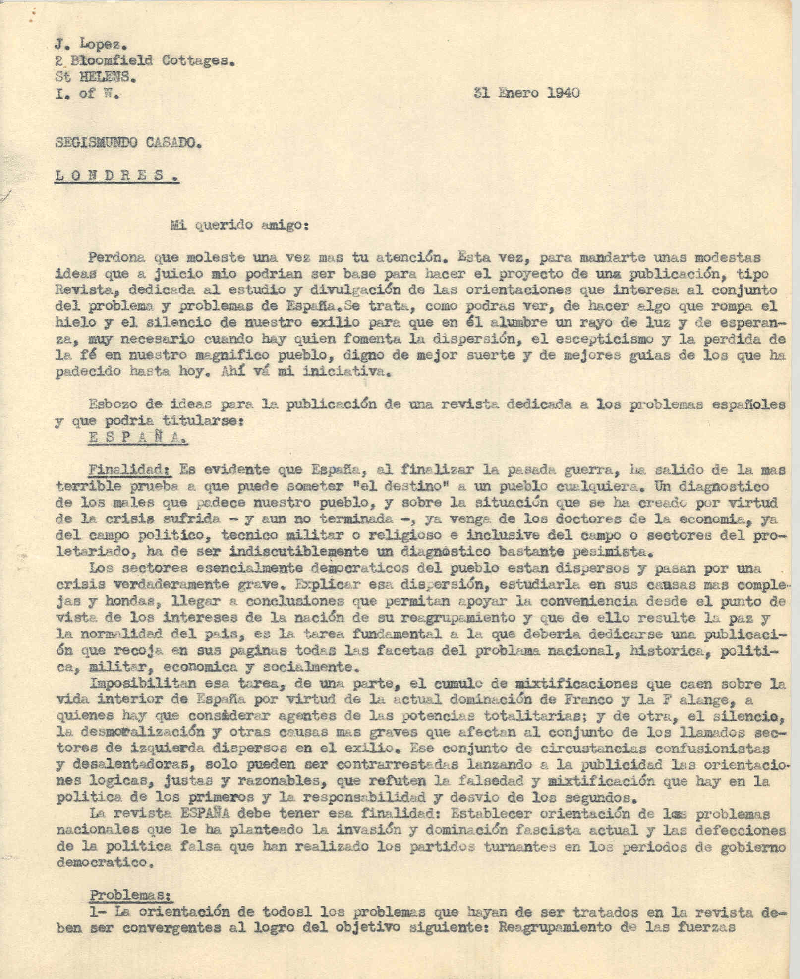 Carta a Segismundo Casado proponiendo la creación de una publicación de una revista dedicada a los problemas españoles y que podría titularse 