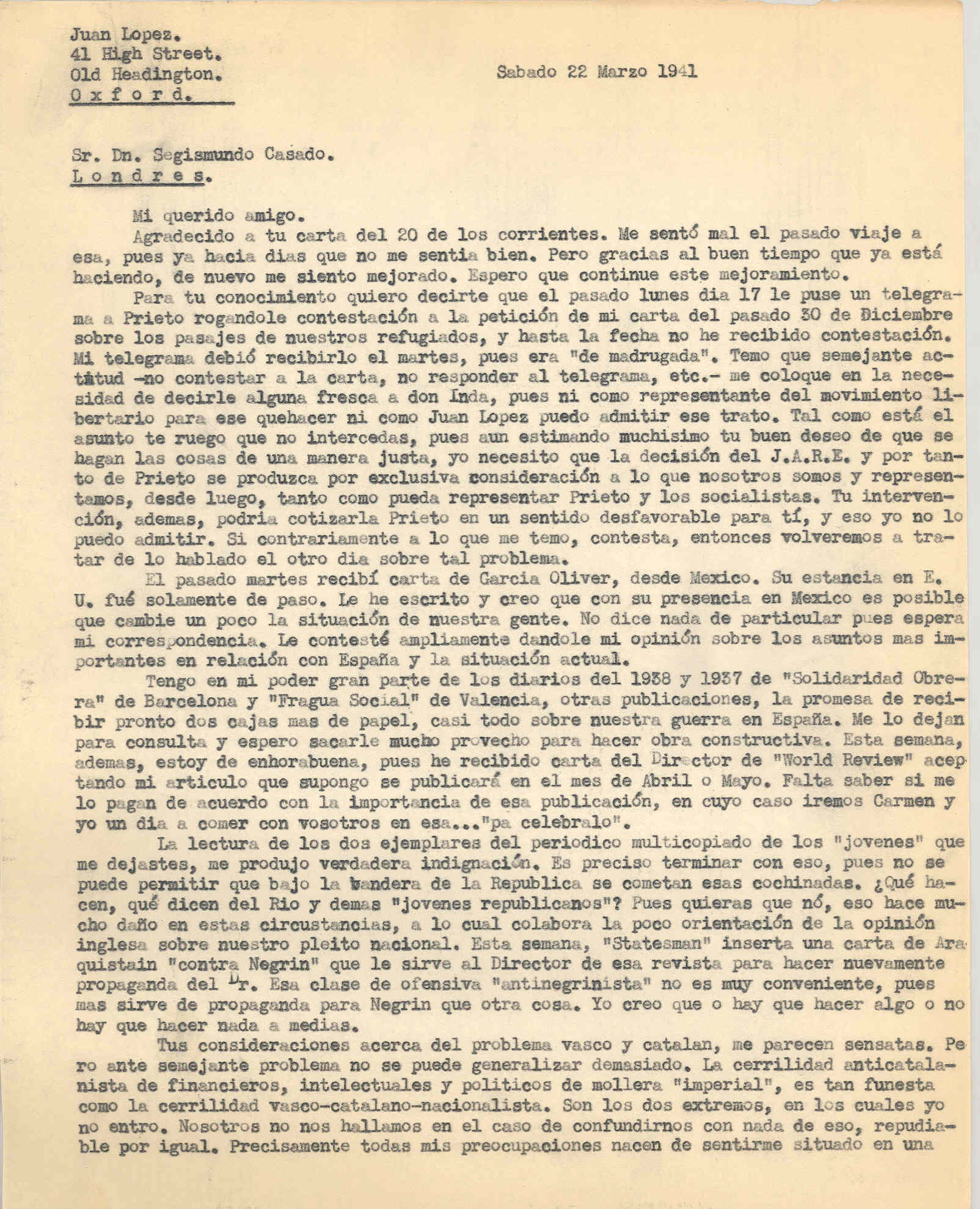 Carta a Segismundo Casado criticando la actitud de José del Río y demás jóvenes republicanos, también opina sobre el problema vasco y catalán.