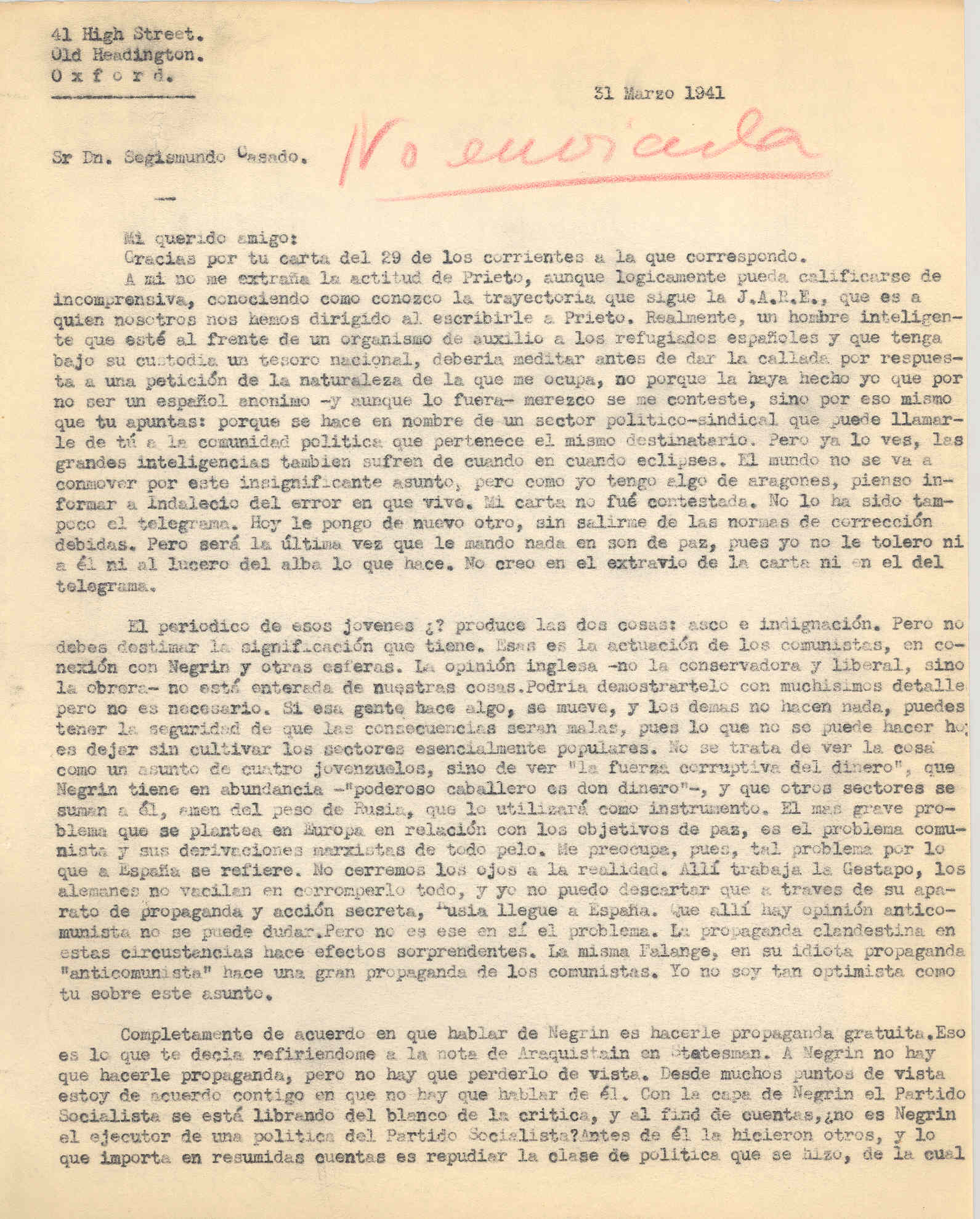 Carta a Segismundo Casado criticando a Prieto por callar y a la actuación de los comunistas en conexión con Negrín.