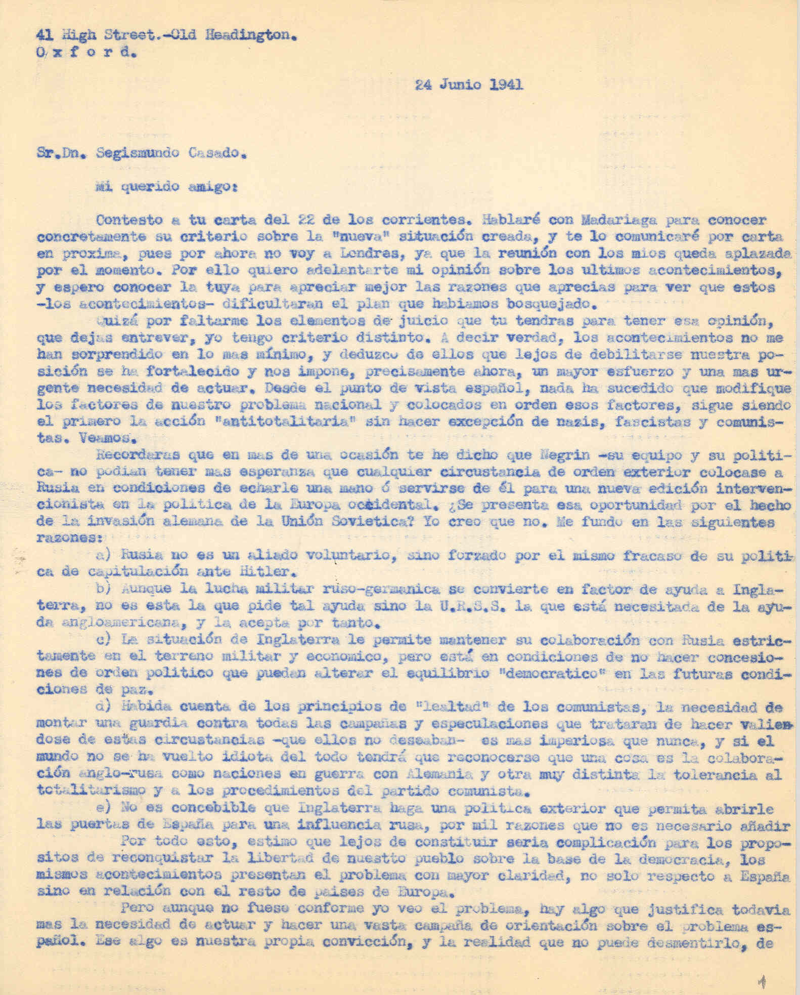 Carta a Segismundo Casado en la que habla de la colaboración anglo-rusa como naciones en la guerra con Alemania y del totalitarismo.