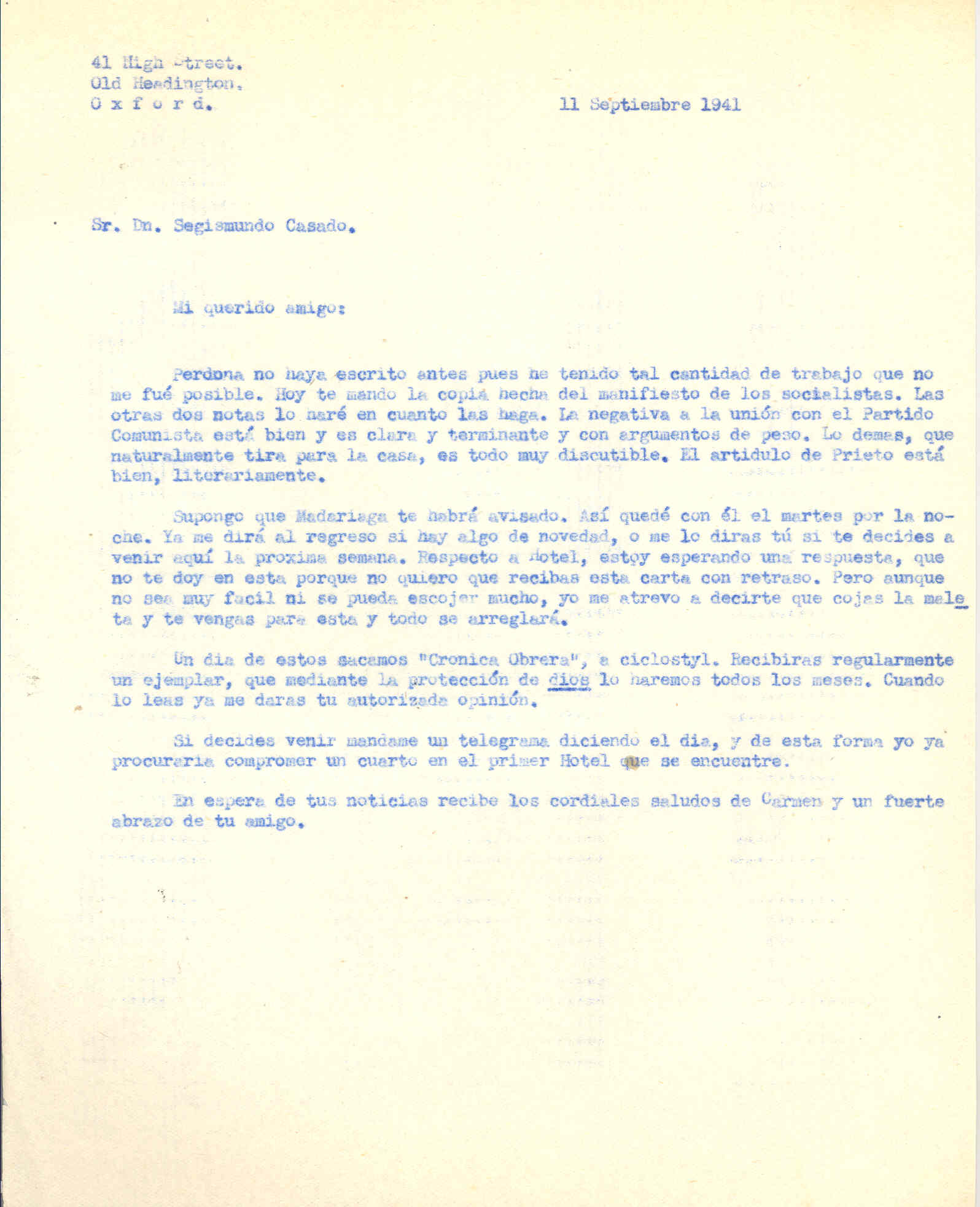 Carta a Segismundo Casado en la que comenta la negativa a la unión al Partido Comunista y que próximamente se publicará 
