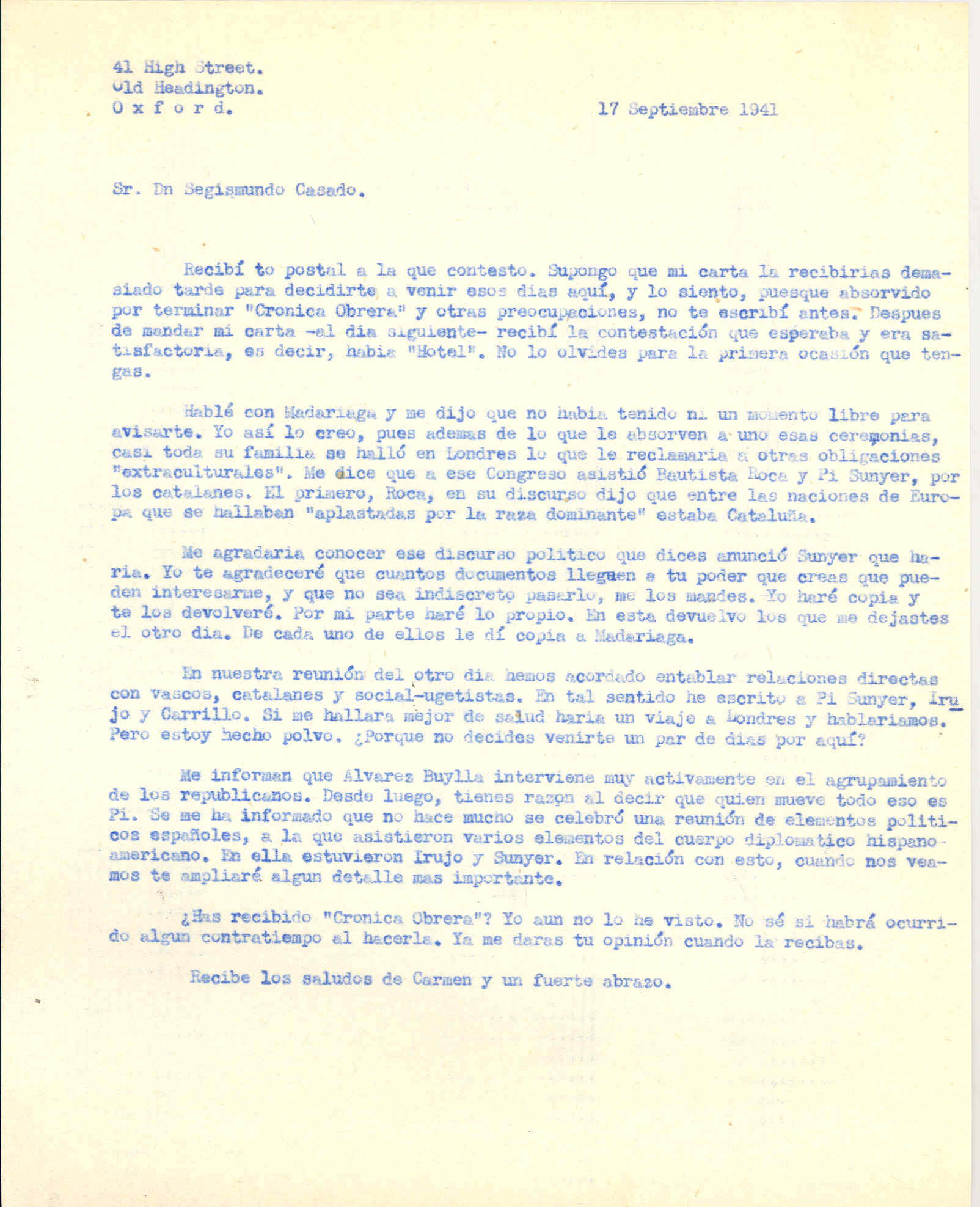 Carta a Segismundo Casado en la que habla del congresó al que asistió Bautista Roca y Pi i Sunyer y del agrupamiento de los republicanos.
