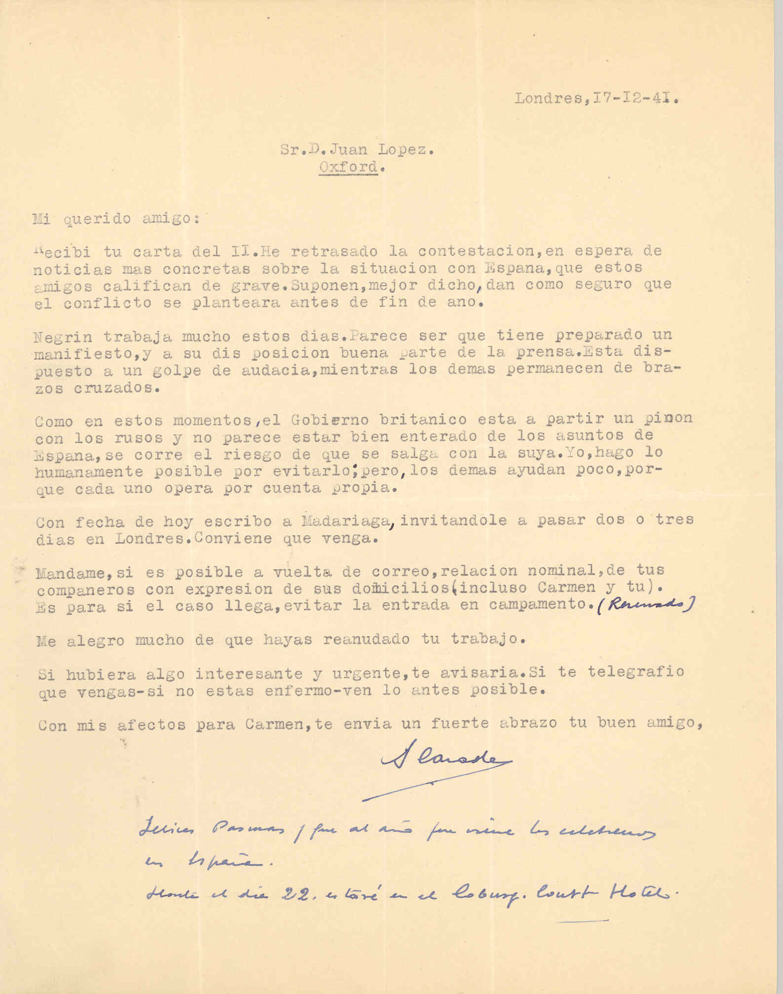 Carta de Segismundo Casado hablando de la grave situación de España ante el conflicto que se puede producir a final de año y de la preparación de Negrín para actuar.