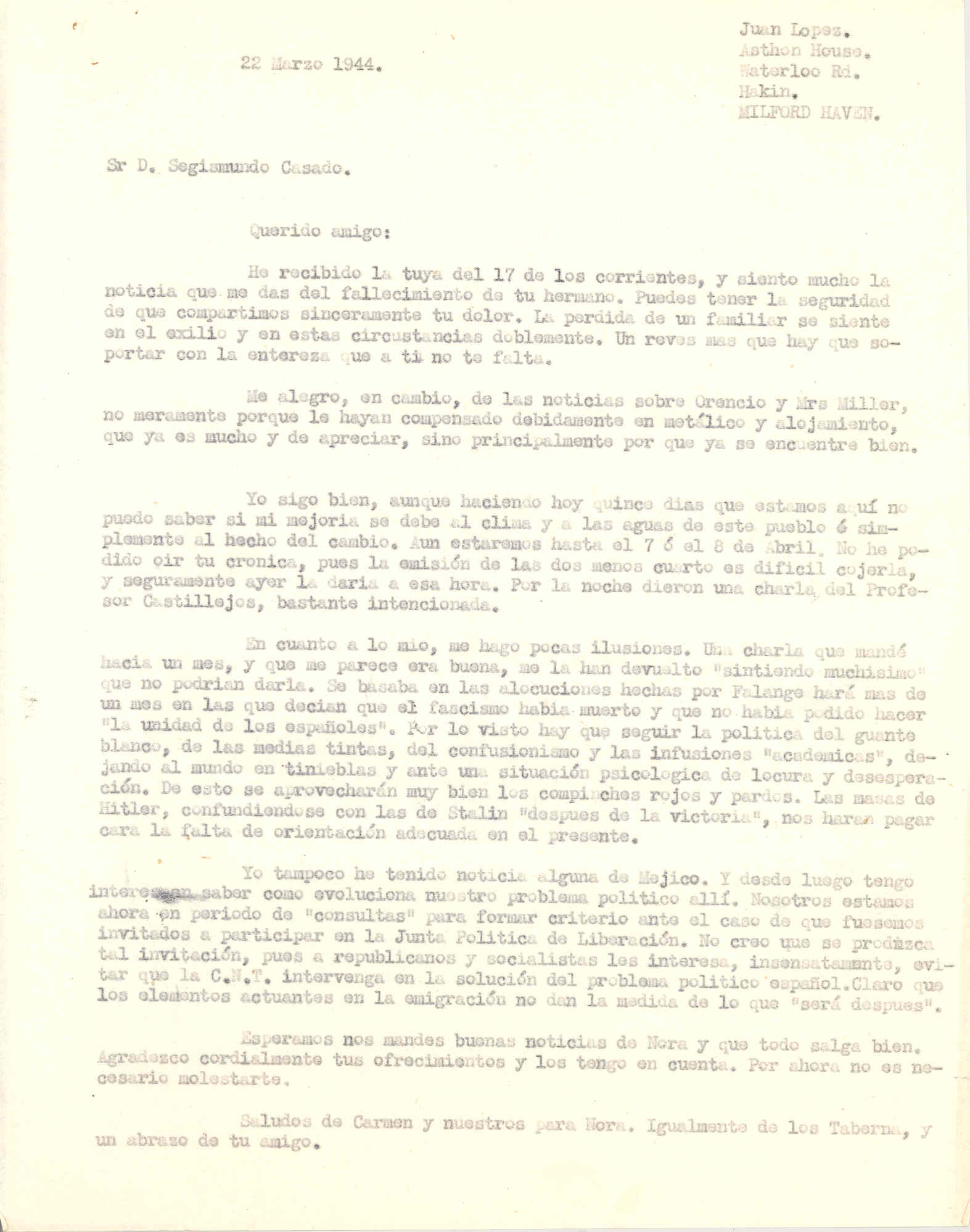 Carta a Segismundo Casado en la que cuenta que le han rechazado un trabajo que escribió basado en alocuciones de la Falange; también que no tiene noticias de México.