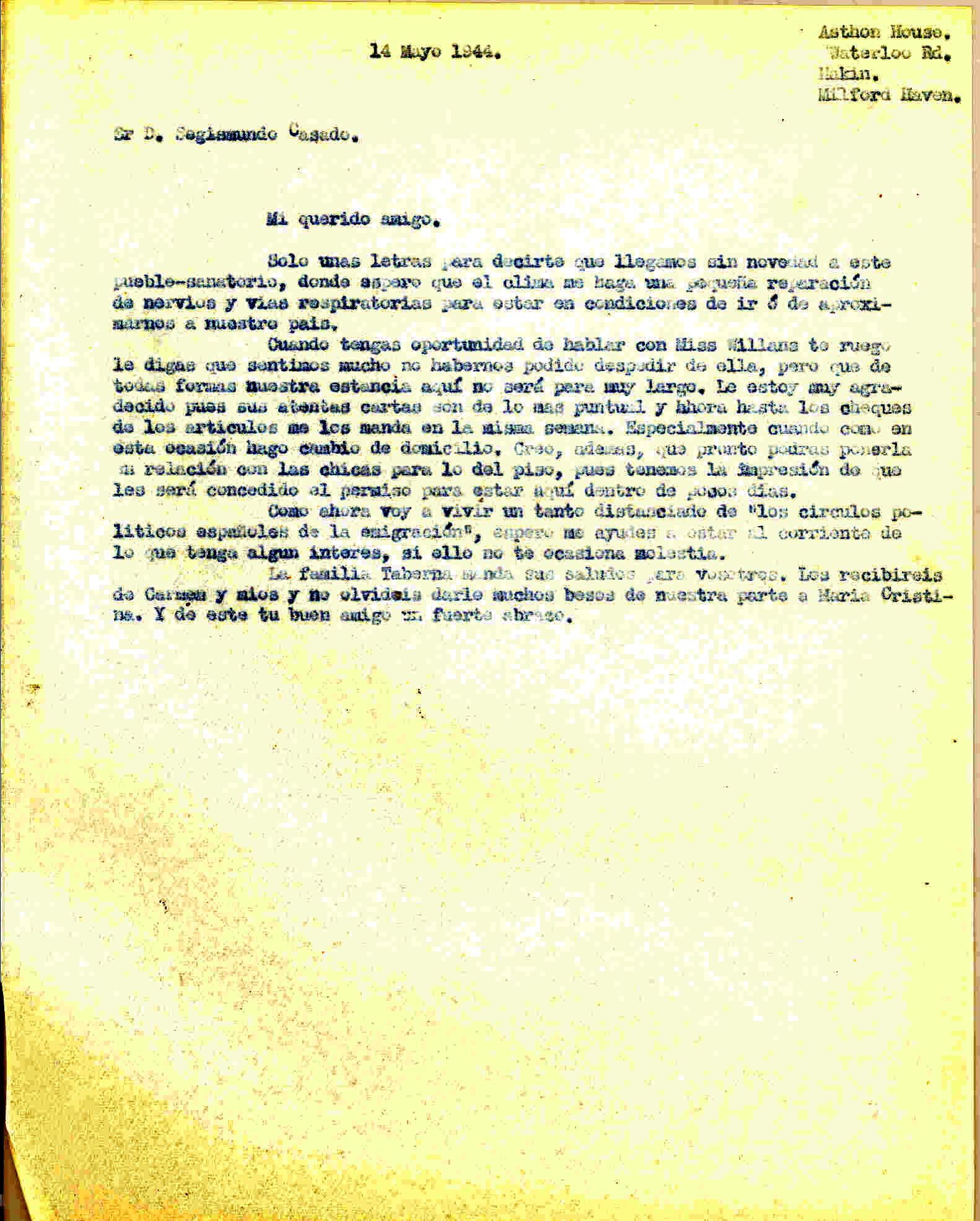 Carta a Segismundo Casado en la que dice que va a estar un poco distanciado de los circulos políticos españoles de la emigración.