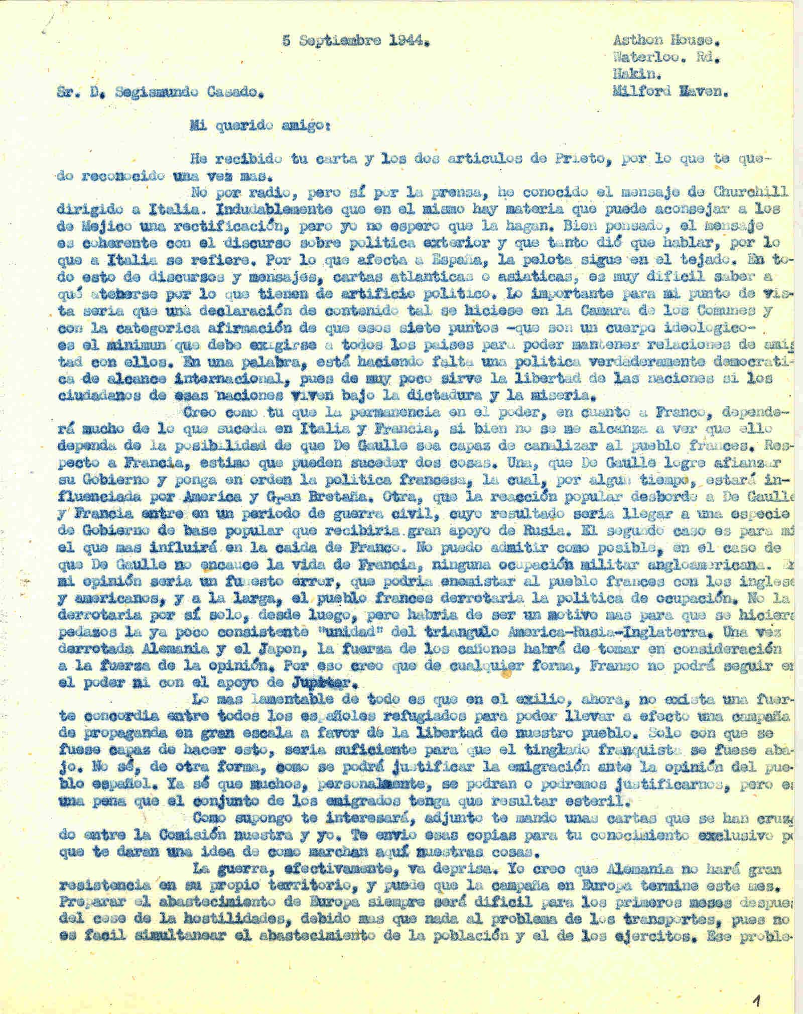 Carta a Segismundo Casado explicando la falta de política democrática de alcance internacional; de la estancia de Franco el poder y del discurso de Churchill al pueblo español.