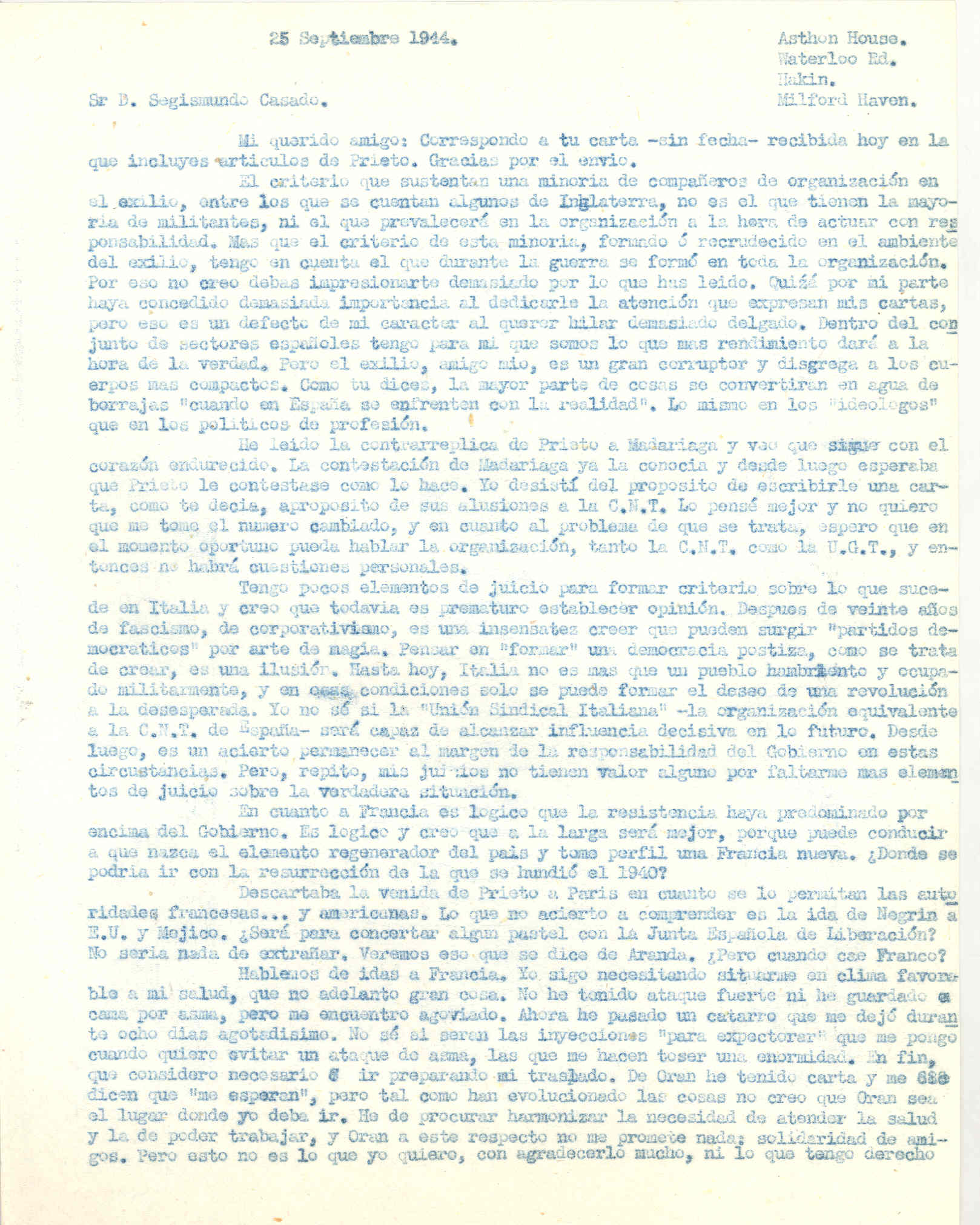 Carta a Segismundo Casado hablando de la situación de Italia y Francia  y la duración de la guerra en Europa; también de la ida de Negrín a EEUU y México.