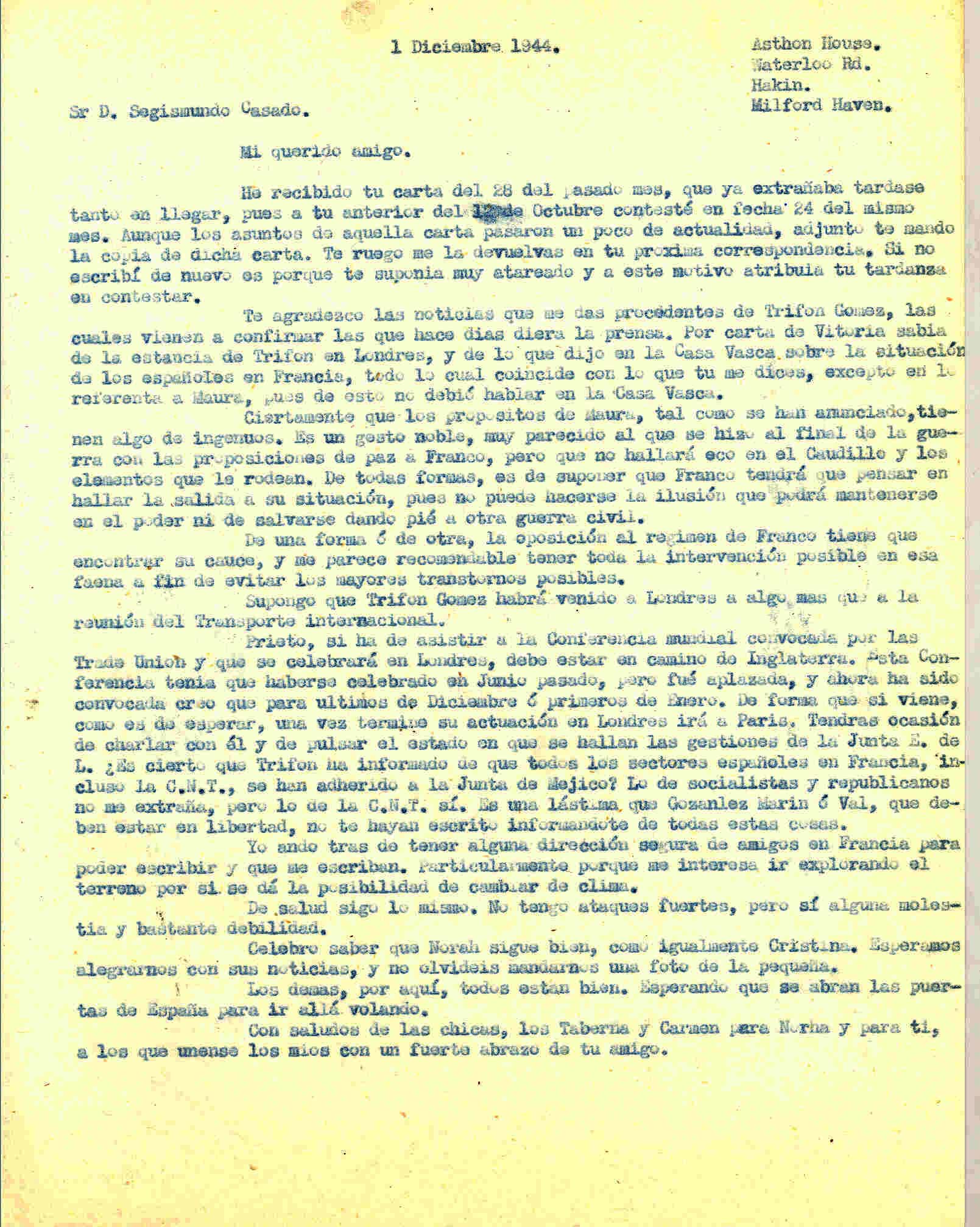Carta a Segismundo Casado contando que la oposición al régimen de Franco tiene que encontrar su cauce y habla de los rumores que cuenta Prieto sobre la adhesión de la CNT a la Junta de México.