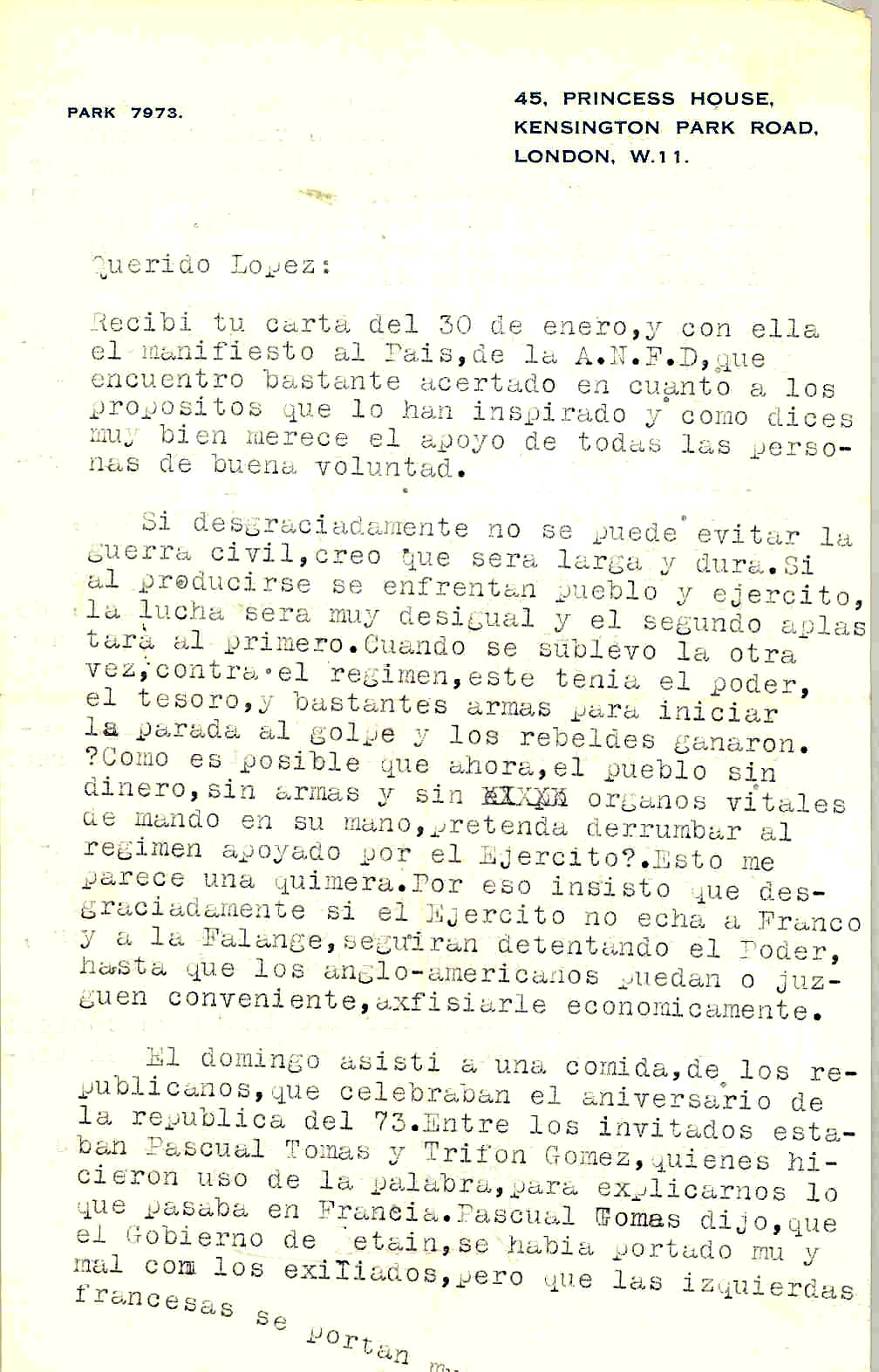 Carta de Segismundo Casado contando que podría producirse una guerra civil; afirma que la gente en España hace lo que puede por hundir el régimen franquista y los de fuera lo refuerzan.