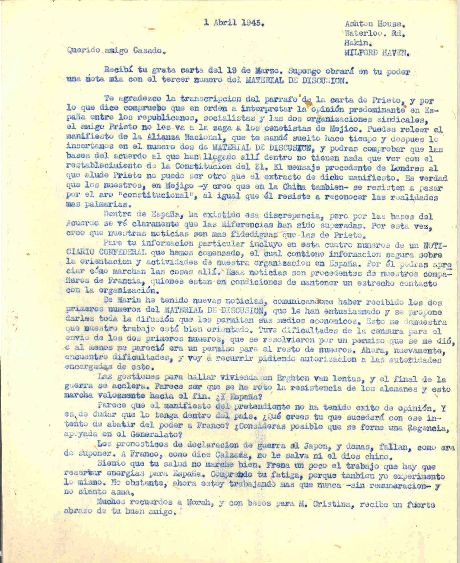 Carta a Segismundo Casado hablando sobre la publicación Material de Discusión y del aceleramiento del fin de la guerra y que los pronósticos de guerra a Japón fallan.