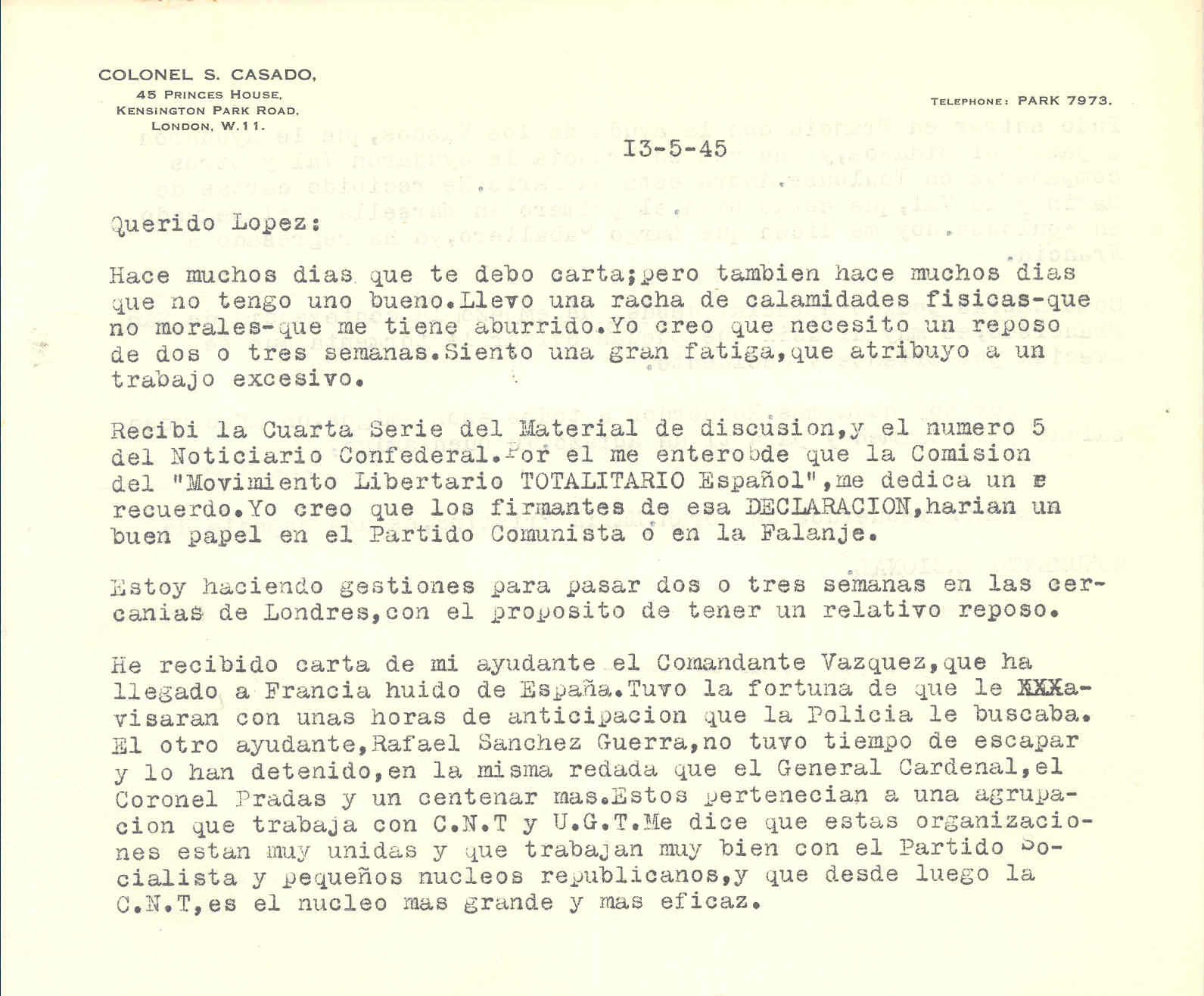 Carta de Segismundo Casado habla de la llegada del comandante Vázquez huido de España y las detenciones de otros Generales y Coroneles que pertenecían a una agrupación que trabajaba con CNT y UGT.