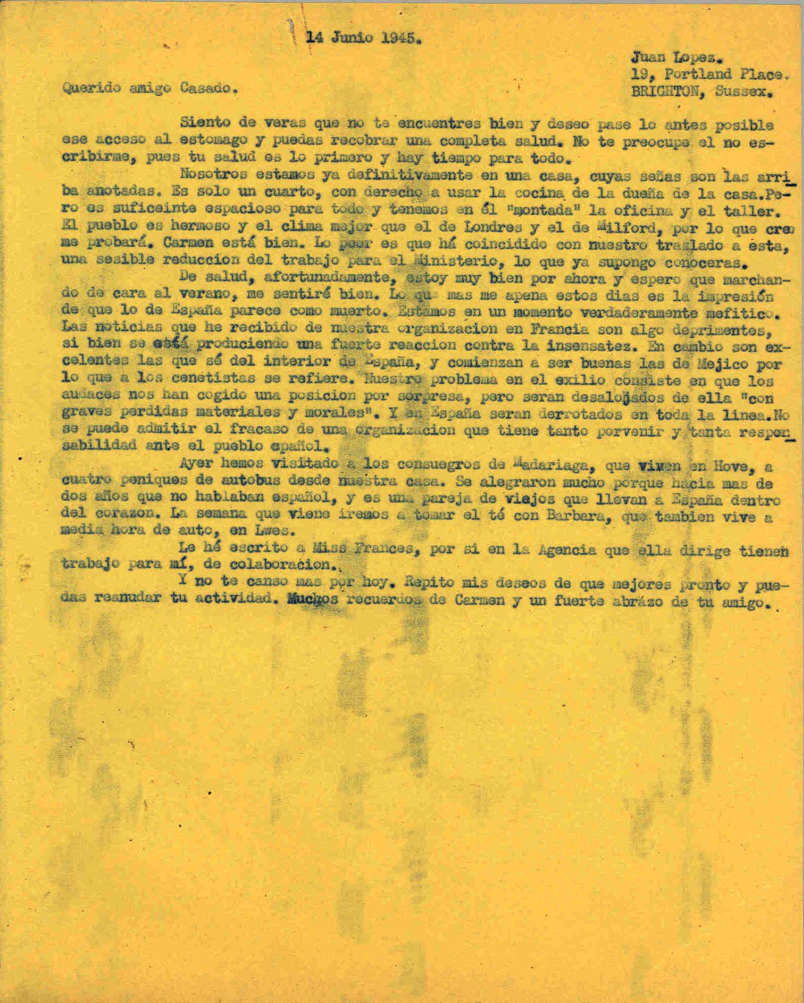 Carta a Segismundo Casado hablando de su nueva residencia y de las malas noticias de la organización en Francia pero buenas de España y México.