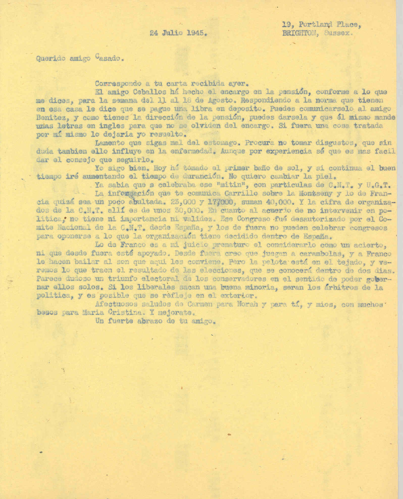Carta a Segismundo Casado en la que dice la información dada por Carrillo sobre Montseny no es correcta; López especula sobre los resultados de las próximas elecciones.