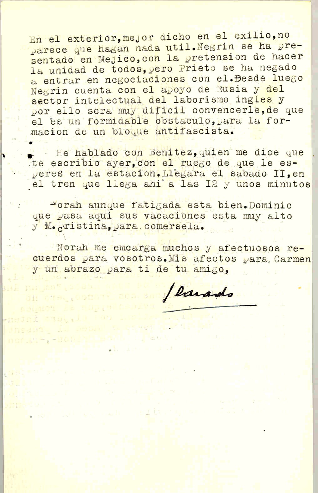 Carta de Segismundo Casado contando que el triunfo laborista romperá las relaciones diplomáticas con Franco y en exilio Prieto se niega a colaborar con Negrín, pero este es apoyado por Rusia y el laborismo inglés.