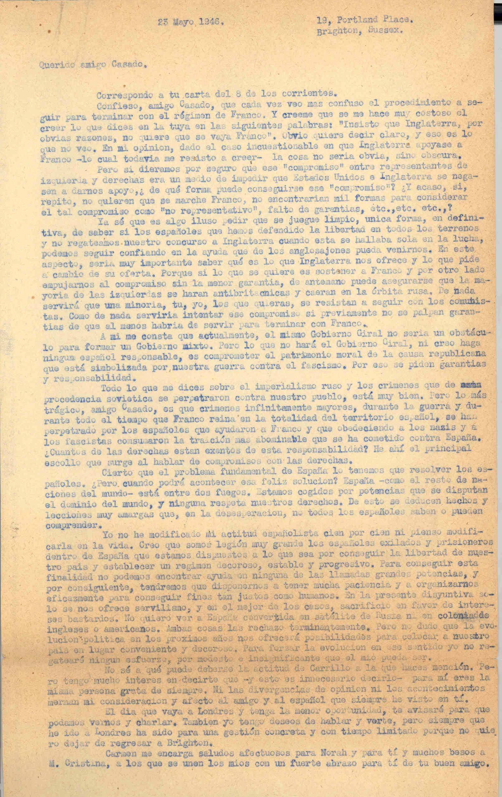 Carta a Segismundo Casado en la que habla de la dificultad de acabar con el régimen de Franco y de la posibilidad de obtener apoyo de Gran Bretaña.