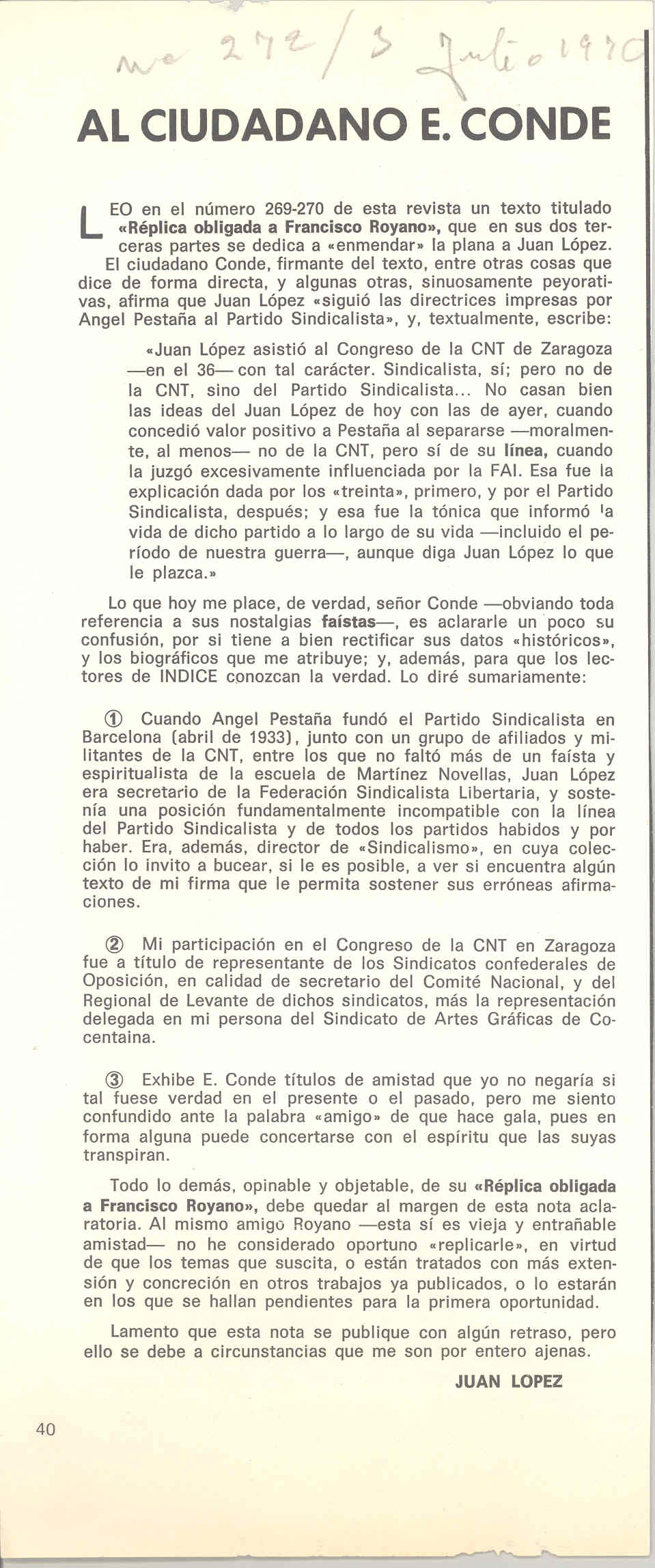 Al ciudadano E. Conde. Artículo contestando a E. Conde, el cual escribió un artículo afirmando que Juan López siguió las directrices impresas por Ángel Pestaña al Partido Sindicalista.