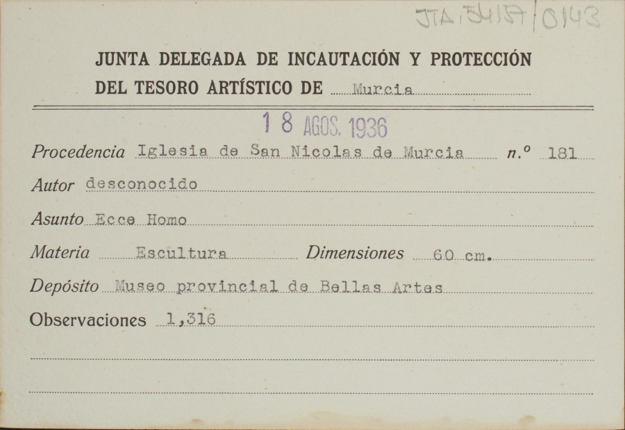 Ficha del Ecce Homo, de autor desconocido, procedente de la Iglesia de San Nicolás de Murcia.