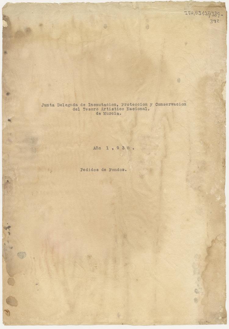 Pedido de fondos para expedición de libramientos en firme de la Junta Delegada de Murcia correspondiente al primer trimestre de 1938.