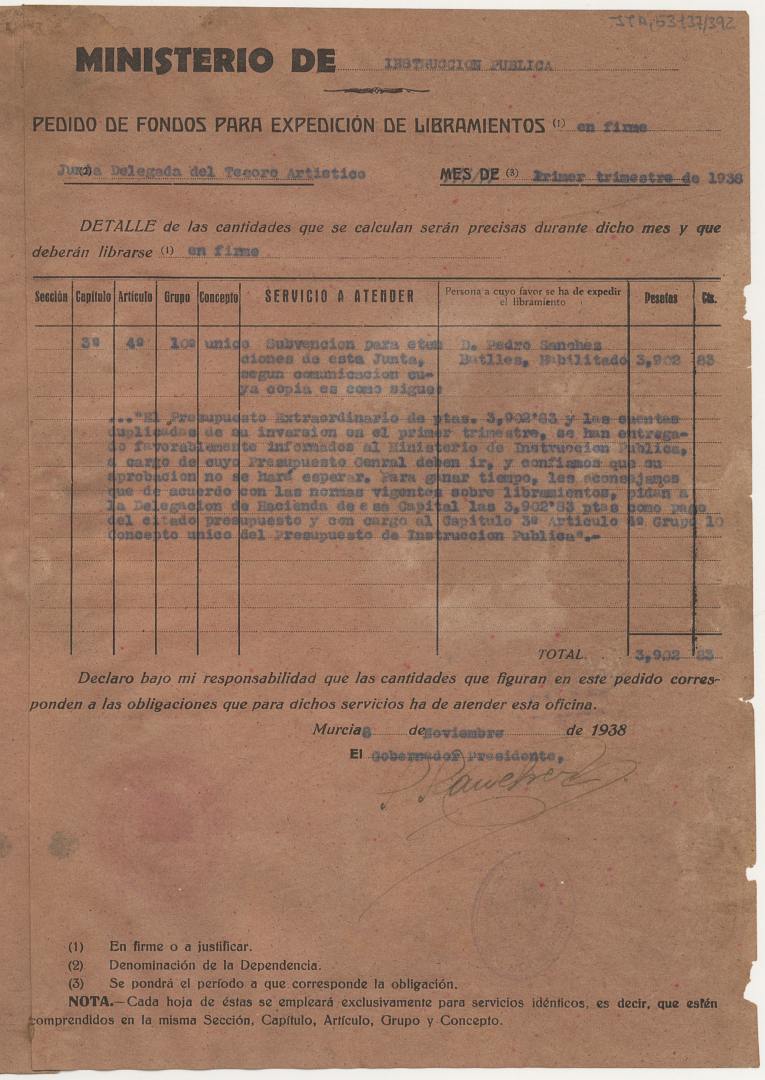 Pedido de Fondos para expedición de libramientos en firme, de la Junta Delegada de Murcia, correspondiente al primer trimestre de 1938.