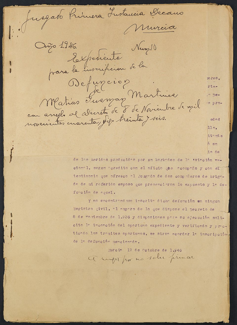 Expediente nº 10/1946 del Juzgado de Primera Instancia de Murcia para la inscripción en el Registro Civil por la defunción en el frente de Matias Guzmán Martínez.