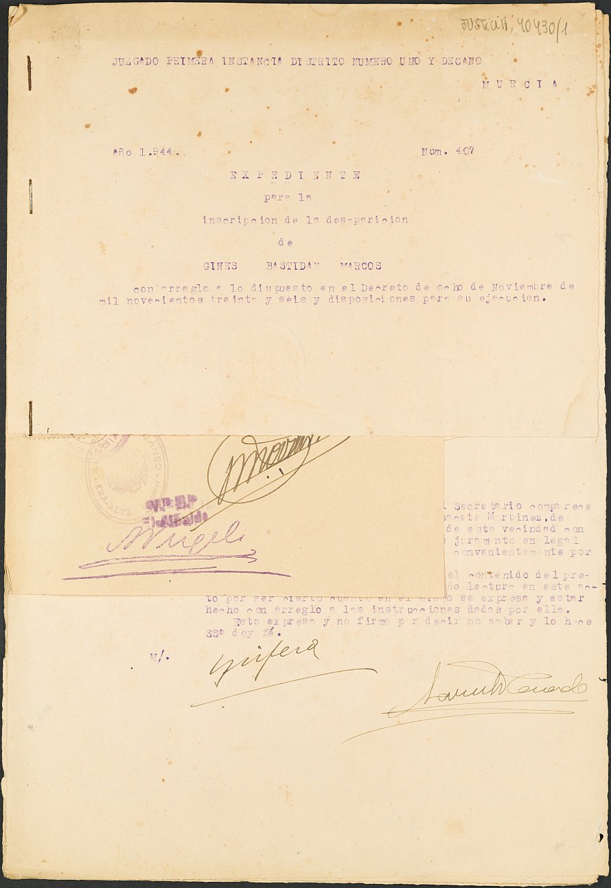 Expediente 407/1944 del Juzgado de Primera Instancia Nº 1 de Murcia para la inscripción en el Registro Civil la desaparición de Ginés Bastida Marcos en el frente de Extremadura en enero de 1939.