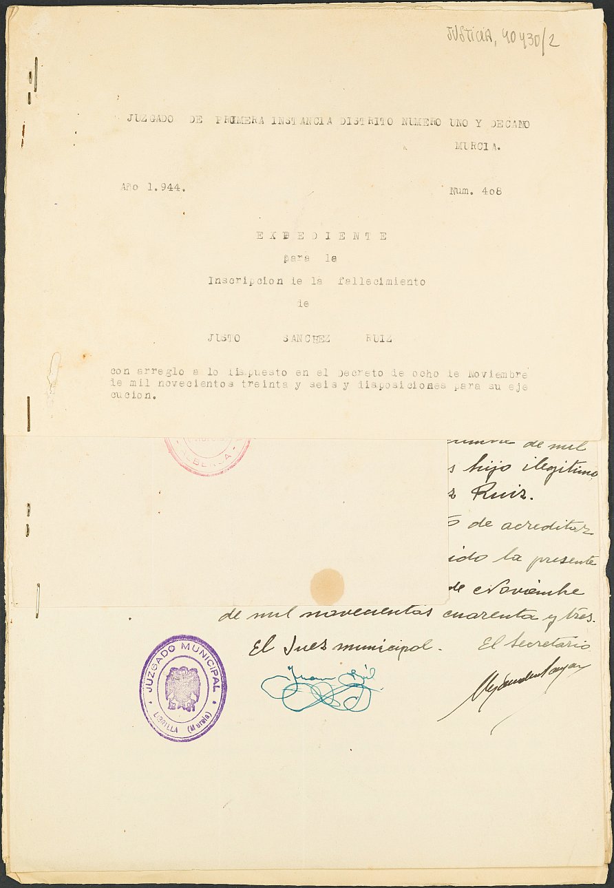Expediente 408/1944 del Juzgado de Primera Instancia Nº 1 de Murcia para la inscripción en el Registro Civil de de Justo Sánchez Ruiz, destinado en la 42ª Brigada Mixta y fallecido en el frente de Madrid el día 8 de marzo de 1938.