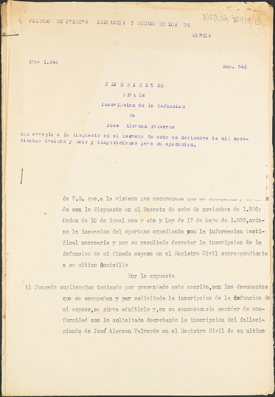 Expediente 542/1944 del Juzgado de Primera Instancia Nº 1 de Murcia para la inscripción en el Registro Civil de José Alarcón Valverde, fallecido en el frente en Yuncos (Toledo), el día 18 de octubre de 1936.