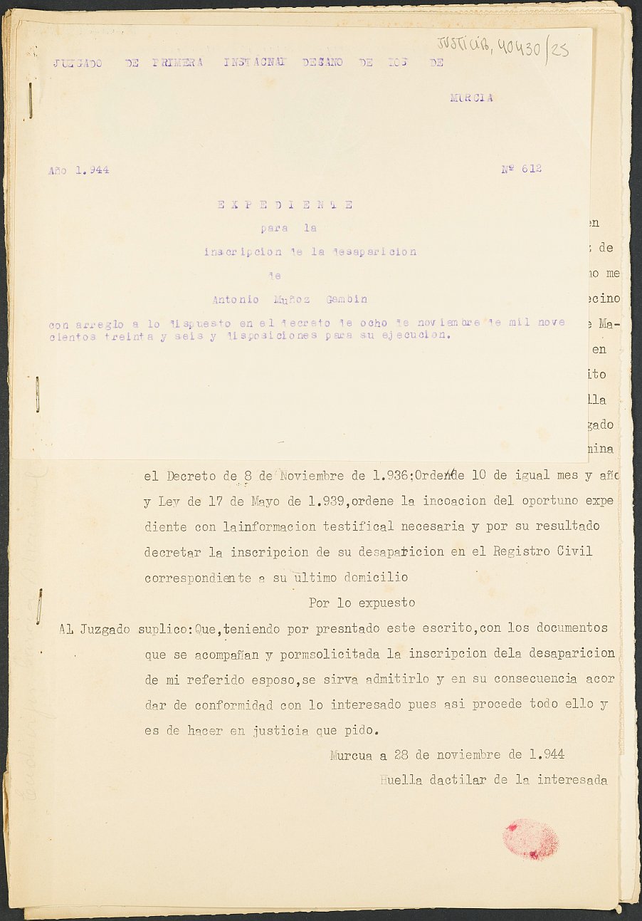 Expediente 612/1944 del Juzgado de Primera Instancia Nº 1 de Murcia para la inscripción en el Registro Civil de Antonio Muñoz Gambín, desaparecido en el frente del Ebro el 12 de abril de 1938.