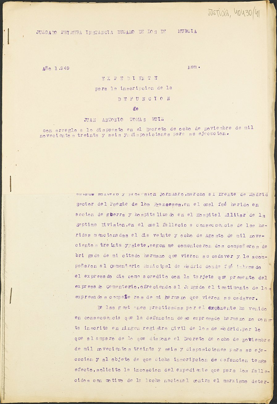 Expediente s.n./1949 del Juzgado de Primera Instancia Nº 1 de Murcia para la inscripción en el Registro Civil de Juan Antonio Tomás Ruiz, fallecido en el frente de Madrid, sector del Puente de los Franceses, el día 28 de agosto de 1937.