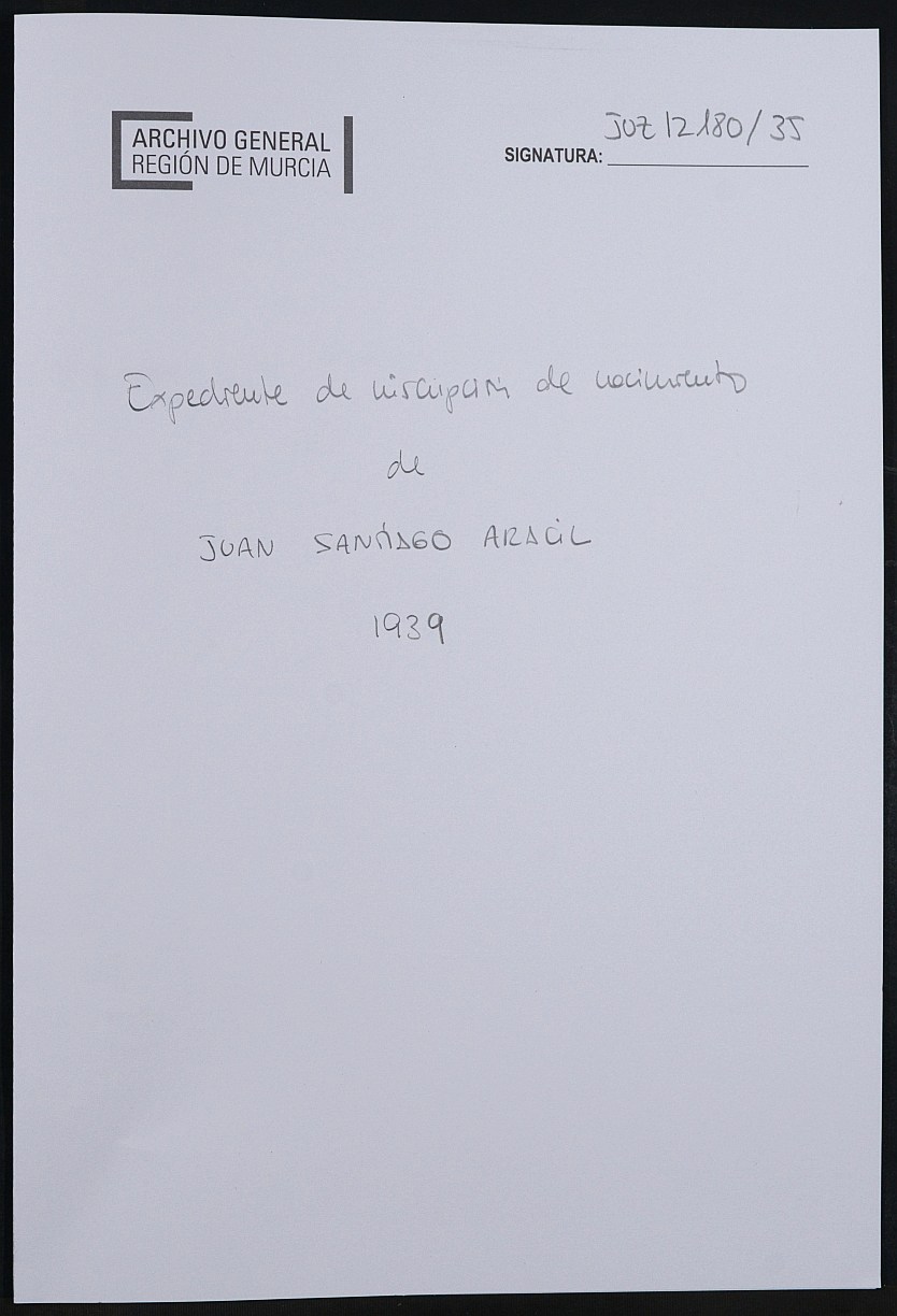 Expediente de inscripción de nacimiento fuera de plazo de Juan Santiago Aracil. 1939