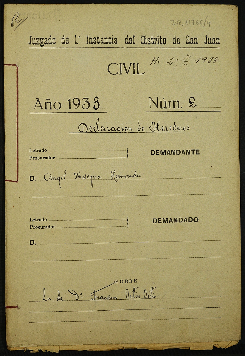 Declaración de herederos 2/1933 del Juzgado del Distrito de San Juan de Murcia a demanda de Ángel Meseguer Hernández, de Espinardo, sobre la de Francisco Ortín Ortín, de La Albatalía, Murcia.