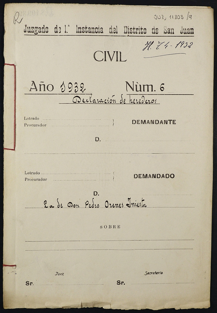 Declaración de herederos 6/1932 del Juzgado de Primera Instancia del Distrito de San Juan de Murcia, por fallecimiento de Pedro Orenes Iniesta.