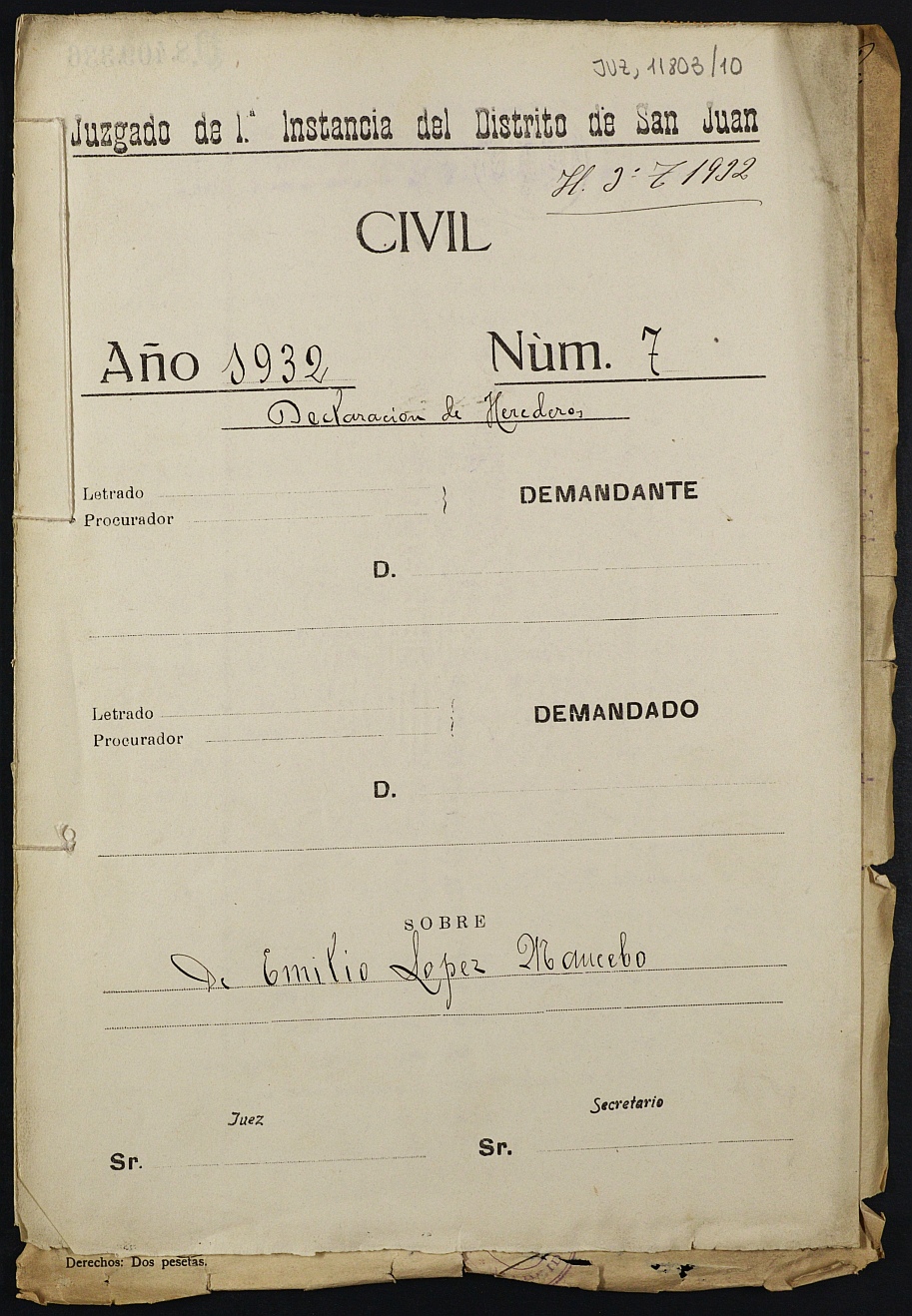 Declaración de herederos 7/1932 del Juzgado de Primera Instancia del Distrito de San Juan de Murcia, por fallecimiento de Emilio López Mancebo.