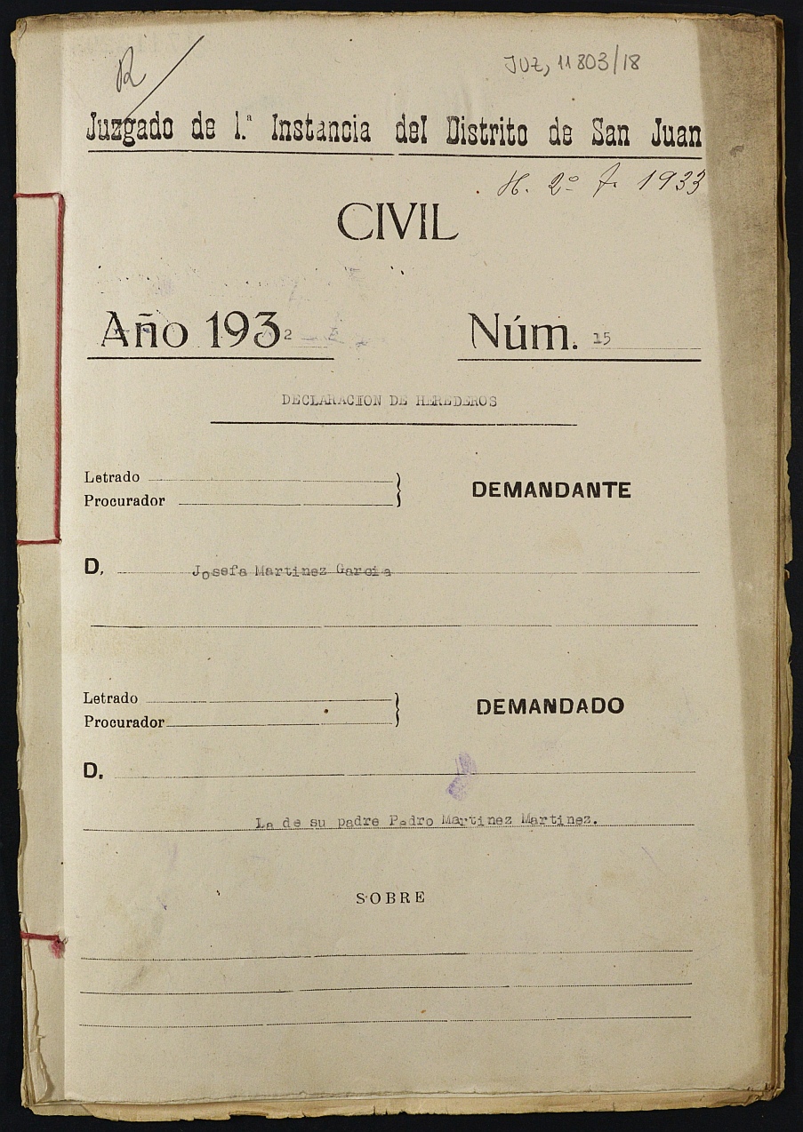 Declaración de herederos 15/1932 del Juzgado de Primera Instancia del Distrito de San Juan de Murcia, por fallecimiento de Pedro Martínez Martínez.