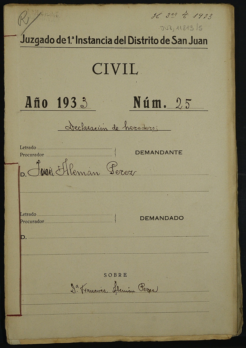 Declaración de herederos 25/1933 del Juzgado de Primera Instancia del Distrito de San Juan de Murcia, por fallecimiento de Francisca Alemán Pérez.