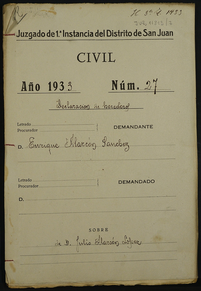 Declaración de herederos 27/1933 del Juzgado de Primera Instancia del Distrito de San Juan de Murcia, por fallecimiento de Julio Alarcón López.