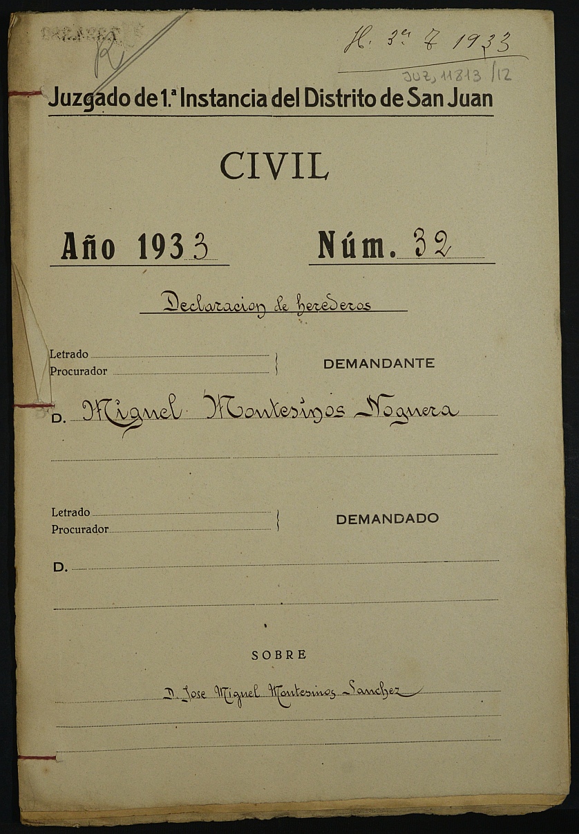 Declaración de herederos 32/1933 del Juzgado de Primera Instancia del Distrito de San Juan de Murcia, por fallecimiento de José Miguel Montesinos Sánchez.