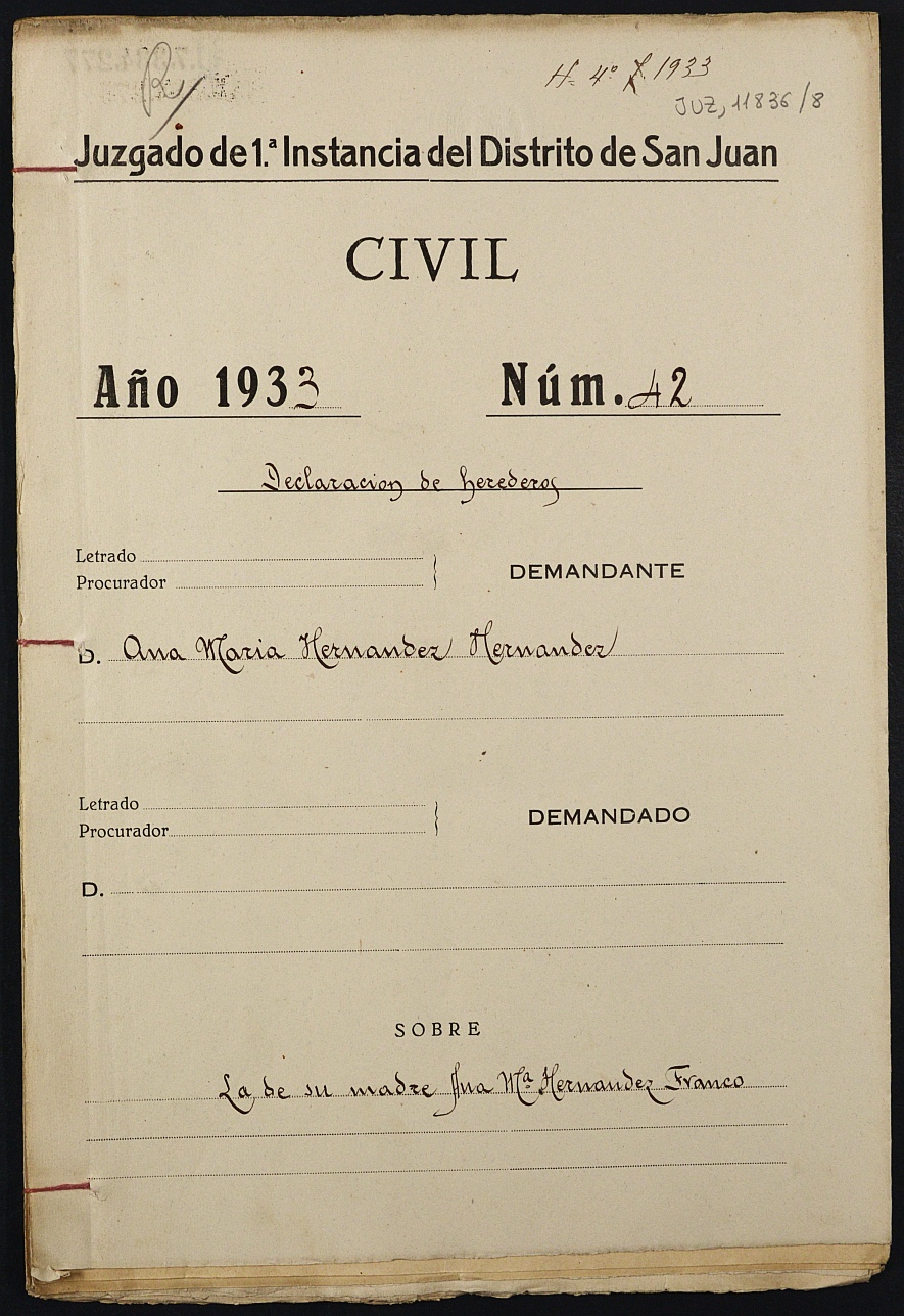 Declaración de herederos 42/1933 del Juzgado de Primera Instancia del Distrito de San Juan de Murcia, por fallecimiento de Ana María Hernández Franco.