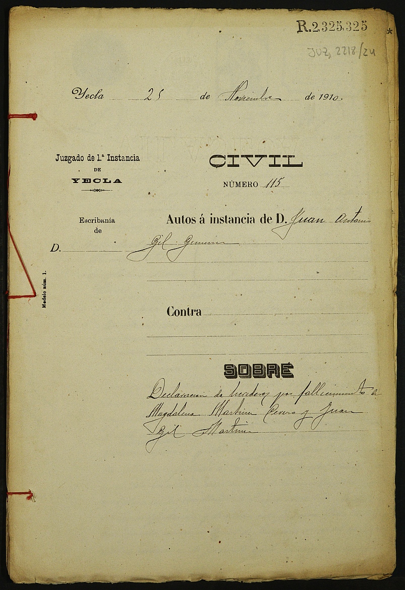 Declaración de herederos 115/1910 del Juzgado de Primera Instancia e Instrucción Nº 1 de Yecla por defunción de Magdalena Martínez Cerezo y Juan Gil Martínez.