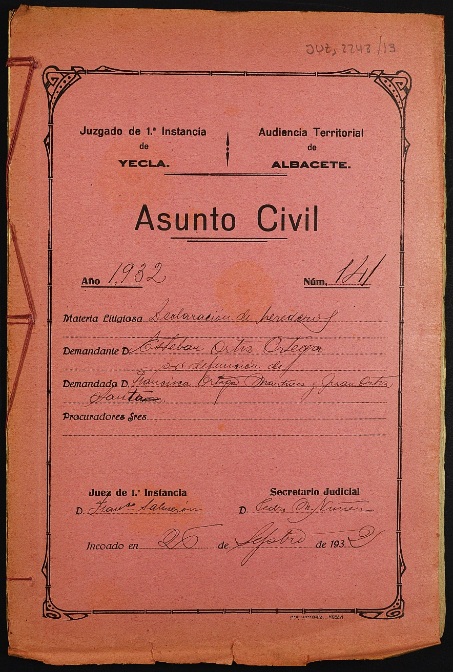 Declaración de herederos 141/1932 del Juzgado de Primera Instancia e Instrucción Nº 1 de Yecla, por defunción de Francisca Ortega Martínez y Juan Ortiz Santa.