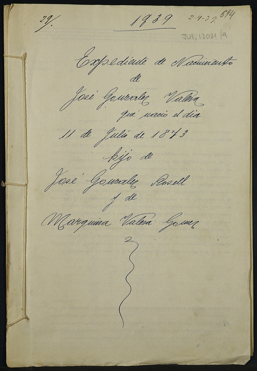 Expediente nº 29/1939 para la inscripción de nacimiento fuera de plazo en el registro civil de Lorca de José González Valera.