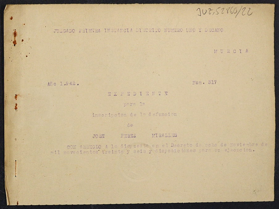 Expediente nº 317/1942 del Juzgado de Primera Instancia de Murcia para la inscripción en el Registro Civil por la defunción de José Pérez Miralles en el frente ruso
