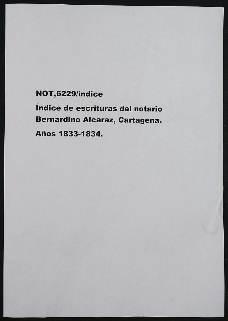 Registros de Bernardino Alcaraz, Cartagena. Años 1833-1834.