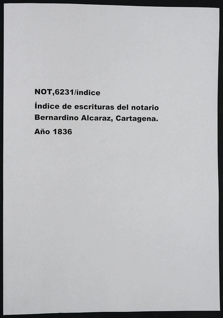 Registro de Bernardino Alcaraz, Cartagena. Año 1836.