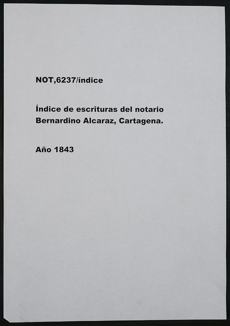 Registro de Bernardino Alcaraz, Cartagena. Año 1843.