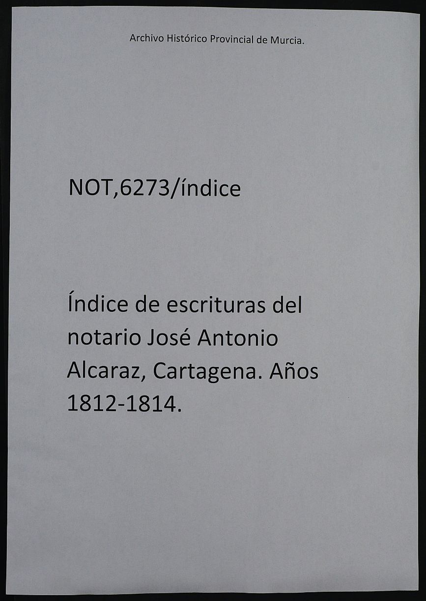 Registros de José Antonio Alcaraz, Cartagena. Años 1812-1814.