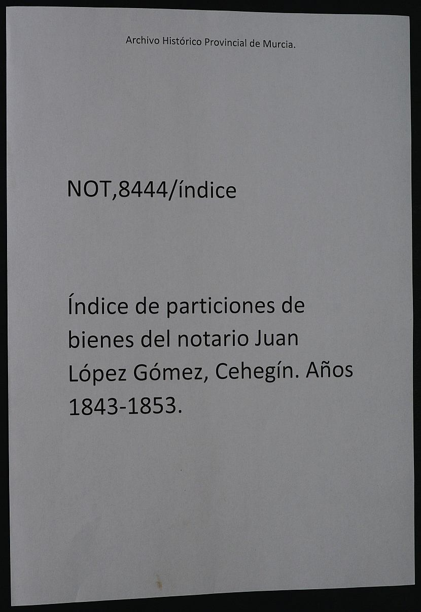 Registro de Juan Gómez López, Cehegín. Particiones de 1843-1853.