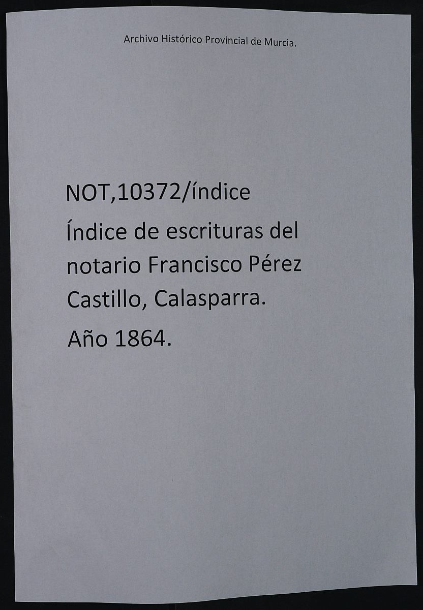 Registro de Francisco Pérez Castillo, Calasparra. Año 1864.